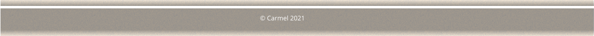© Carmel 2021